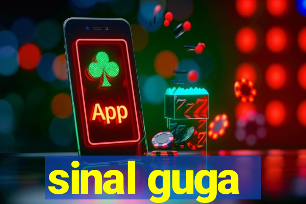 sinal guga